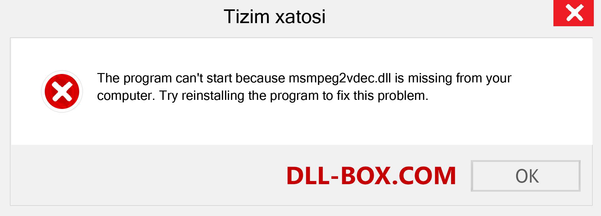 msmpeg2vdec.dll fayli yo'qolganmi?. Windows 7, 8, 10 uchun yuklab olish - Windowsda msmpeg2vdec dll etishmayotgan xatoni tuzating, rasmlar, rasmlar